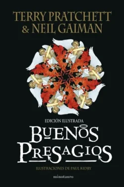 Buenos presagios (Good Omens) - Terry Pratchett y Neil Gaiman Portada de Buenos presagios, de Terry Pratchett y Neil Gaiman