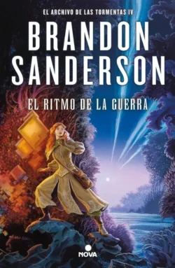 Portada de El ritmo de la guerra, de Brandon Sanderson, volumen 4 de la saga El Archivo de las Tormentas