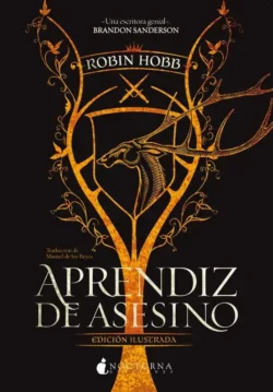 Aprendiz de asesino - Trilogia del Vatídico 1 - Robin Hobb Portada de Aprendiz de asesino, de Robin Hobb, volumen 1 de la saga Trilogía del Vatídico