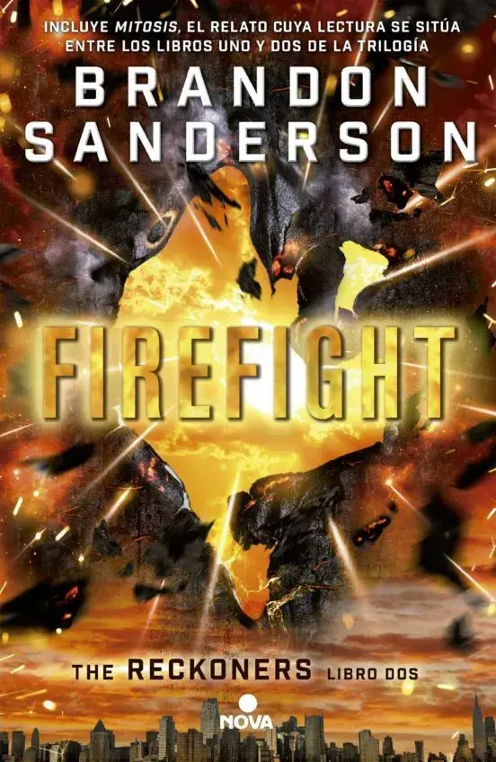 Portada de Firefight, de Brandon Sanderson, volumen 2 de la saga Trilogía de los Reckoners