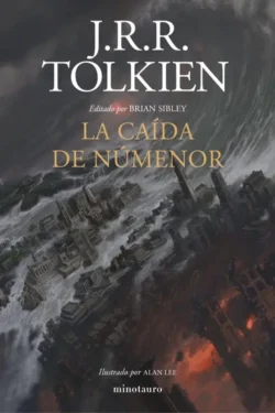 La caída de Númenor - Historia de la Tierra Media 6 - J. R. R. Tolkien Portada de La caída de Númenor, de J. R. R. Tolkien, volumen 6 de la serie Historia de la Tierra Media