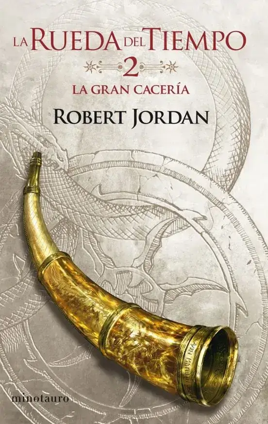 Portada de La gran cacería, de Robert Jordan, volumen 2 de la saga La Rueda del Tiempo