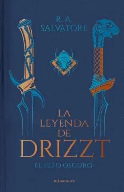 La leyenda de Drizzt el elfo oscuro (La morada, El exilio, El refugio) - R. A. Salvatore Portada de La leyenda de Drizzt: El elfo oscuro, de R. A. Salvatore