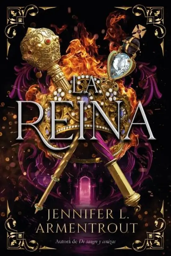 Portada de La reina, de Jennifer L. Armentrout, volumen 3 de la trilogía Cazadora de Hadas