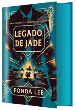 Portada de Legado de jade, de Fonda Lee, volumen 3 de la trilogía Los Huesos Verdes