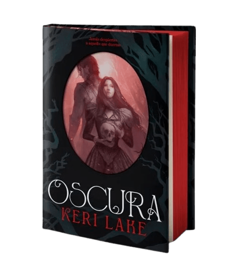 Portada de Oscura, de Keri Lake, volumen 2 de la saga El Bosque Voraz