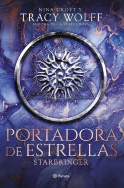 Portada de Portadora de estrellas, de Tracy Wolff y Nina Croft