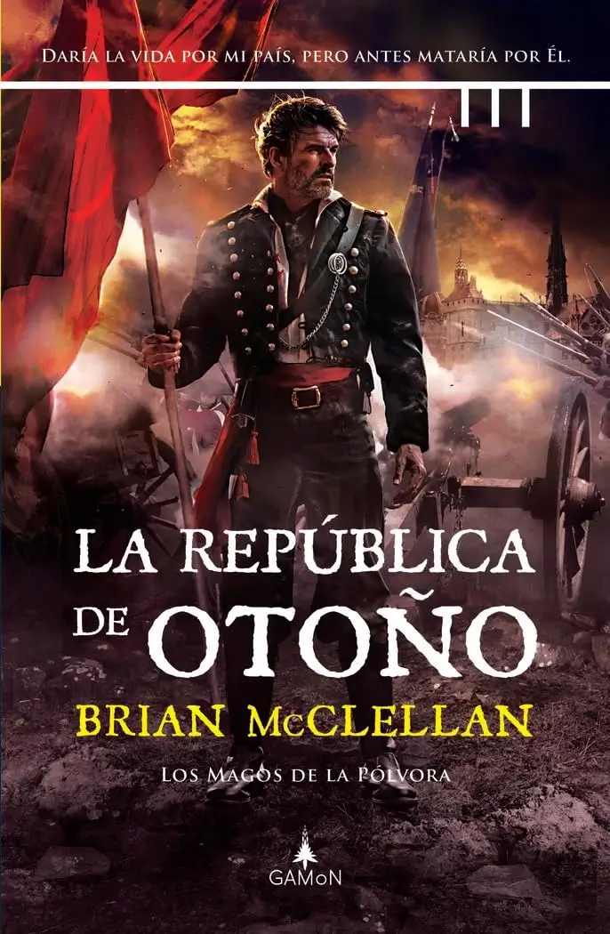 Portada de La república de otoño, de Brian McClellan, volumen 3 de la saga Los Magos de la Pólvora