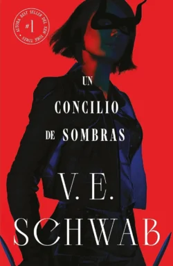 Portada de Un concilio de sombras, de V. E. Schwab, volumen 2 de la saga Los Colores de la Magia