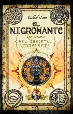 Portada de El nigromante, de Michael Scott, volumen 4 de la saga Los Secretos del Inmortal Nicolas Flamel