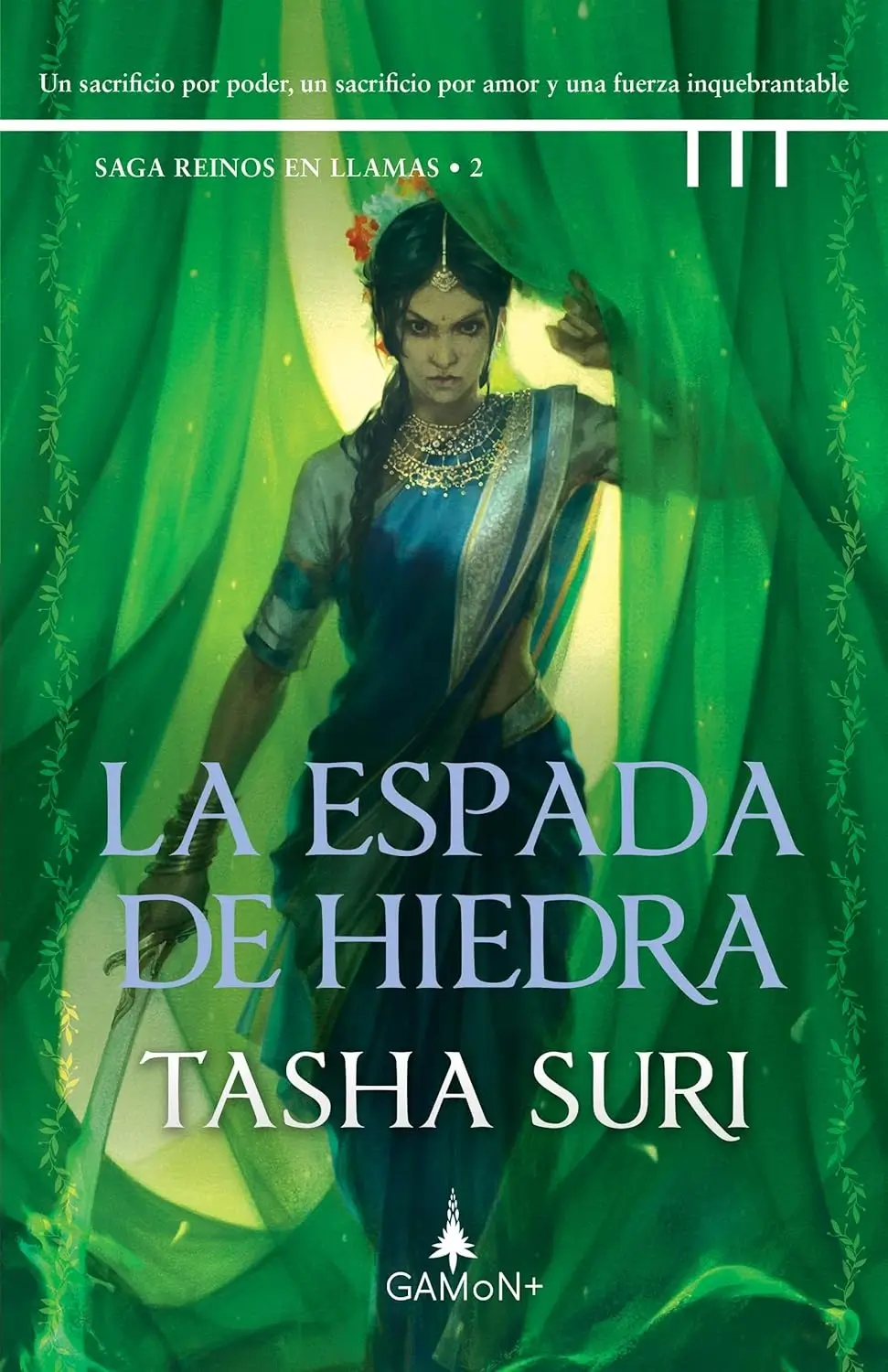 Portada de La espada de hiedra, de Tasha Suri, volumen 2 de la saga Reinos en Llamas
