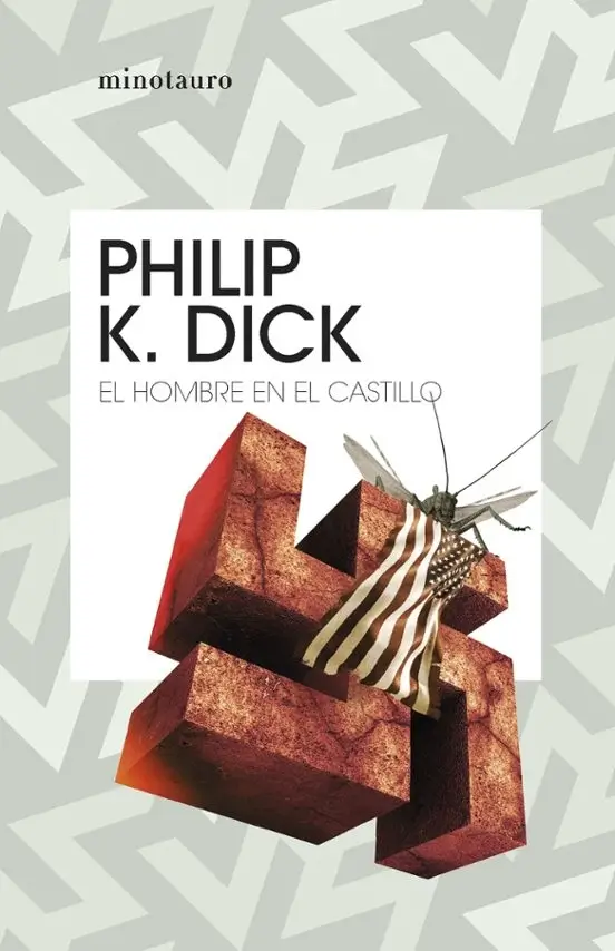 Portada de El hombre en el castillo, de Philip K. Dick