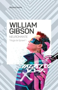 Portada de Neuromante, de William Gibson, volumen 1 de la saga Trilogía de Sprawl