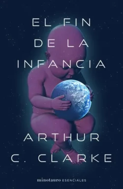 Portada de El fin de la infancia, de Arthur C. Clarke