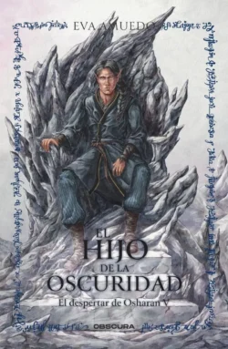 Portada de El hijo de la oscuridad, de Eva Amuedo, volumen 5 de la saga El Despertar de Osharan