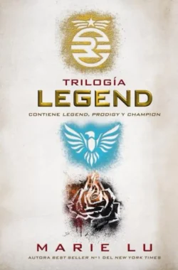 Portada de Estuche Trilogía Legend (Legend, Prodigy y Champion), de Marie Lu, de la saga Legend