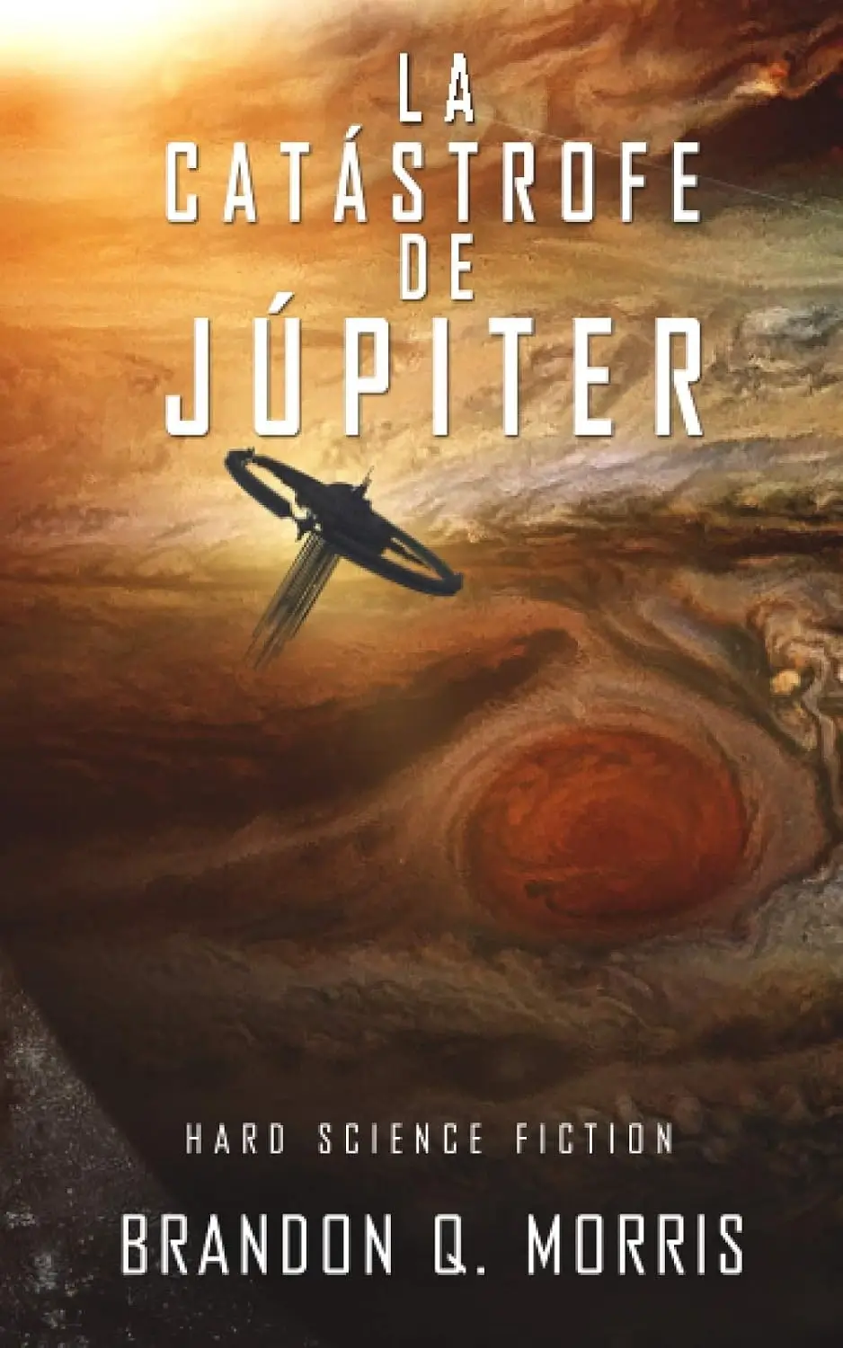 Portada de La Catástrofe de Júpiter, de Brandon Q. Morris, volumen 5 de la saga Luna Helada