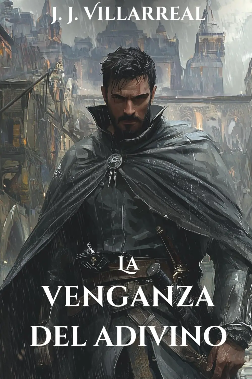 Portada de La venganza del adivino, de J.J. Villarreal, volumen 3 de la saga Los Sabuesos del Rey