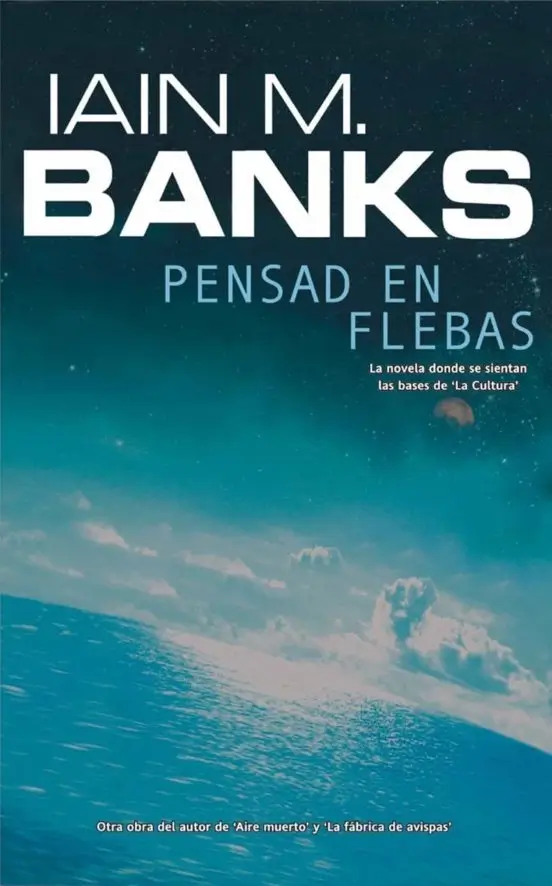 Portada de Pensad en Flebas, de Iain M. Banks, de la saga La Cultura