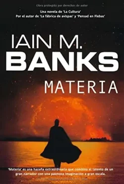 Portada de Materia, de Iain M. Banks, de la saga La Cultura